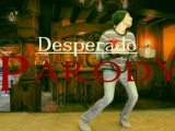 Desperado The Parody