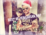 Best of Hungarian Rap - Special Christmas Mix...