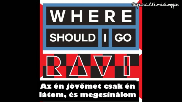 RAVI - Where Should I Go(feat. Microdot) [HUNSUB]