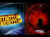 Stadium Arcadium Mars