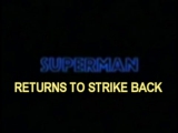 Superman Returns to Strike Back