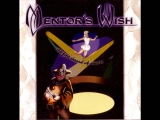 Mentor`s Wish ‎- The Fine Thread Of Sanity -...