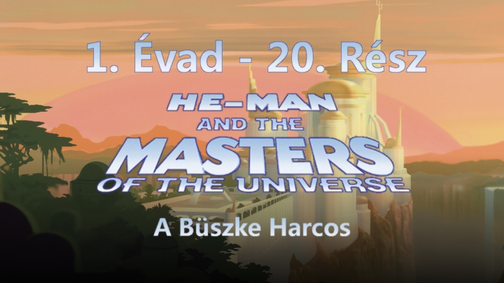 Az Univerzum Védelmezői - 1. Évad - 20. Rész - A Büszke Harcos (Magyar Szinkron - DVDRip)