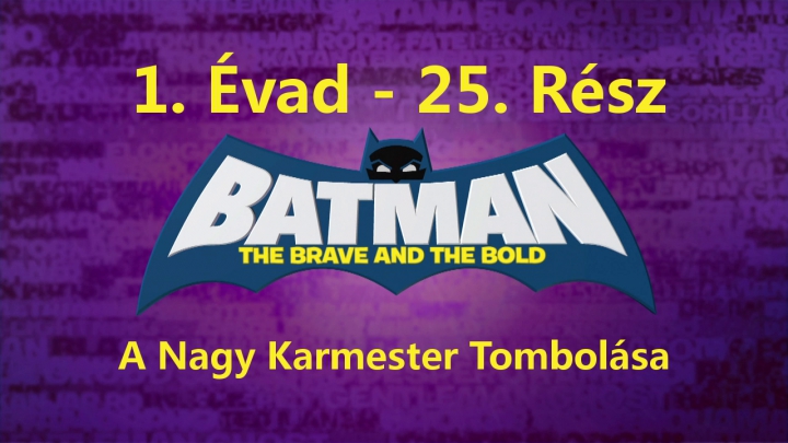 Batman: A Bátor És A Vakmerő - 1. Évad - 25. Rész - A Nagy Karmester Tombolása (Magyar Szinkron - DVDRip)