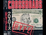 Crossroads - Hype - [1992][Japanese...