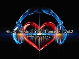 Hits Of Previous Years Trance Mix Vol.2
