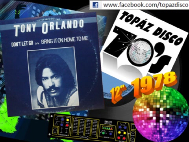Tony Orlando - Don't Let Go (12 Inch Version)