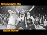 Delta Mulatós Mix