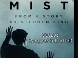 The Mist S01E01 (Magyar felirattal)
