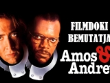 Filmdoki bemutatja: Amos & Andrew bilincsben