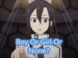 Boy Or Girl? [Anime Version]