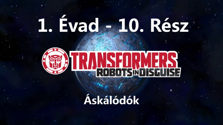 Transformers: Robots In Disguise - 1. Évad - 10. Rész - Áskálódók (Magyar Szinkron - DVDRip)
