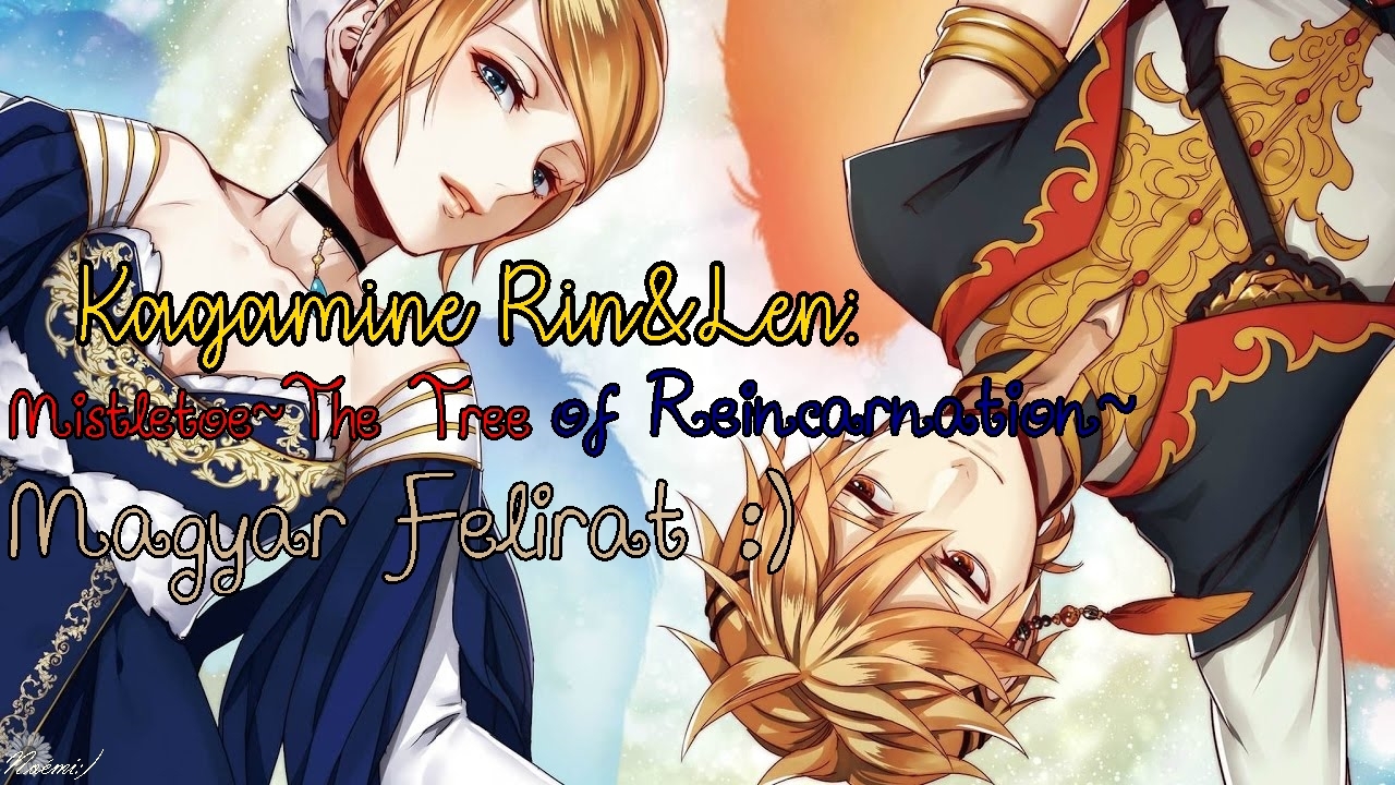 Am len. The Tree of Reincarnation Рин. The Tree of Reincarnation Вокалоиды. Вокалоиды Mistletoe ~the Tree of Reincarnation Рин. Mistletoe~the Tree of Reincarnation Kagamine Rin len.