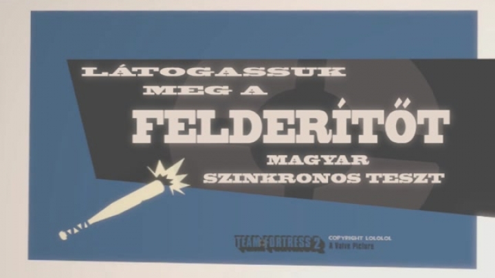 Team Fortress 2 Látogassuk Meg A Felderítőt Magyar Szinkronos Teszt