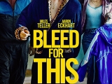 Vasakarat (2016) Bleed for This | Trailer