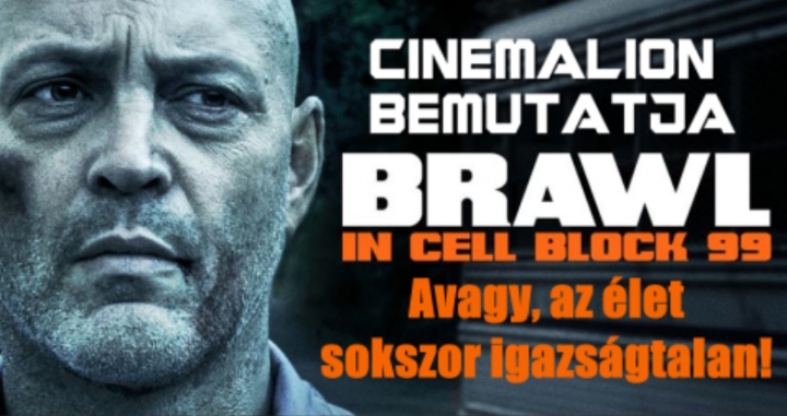 CinemaLion - Brawl in Cell Block 99.
