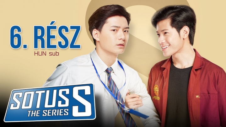 Sotus S The Series - 6. rész - Magyar felirattal