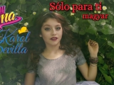 Karol Sevilla, Soy Luna: Solo para ti (magyar)