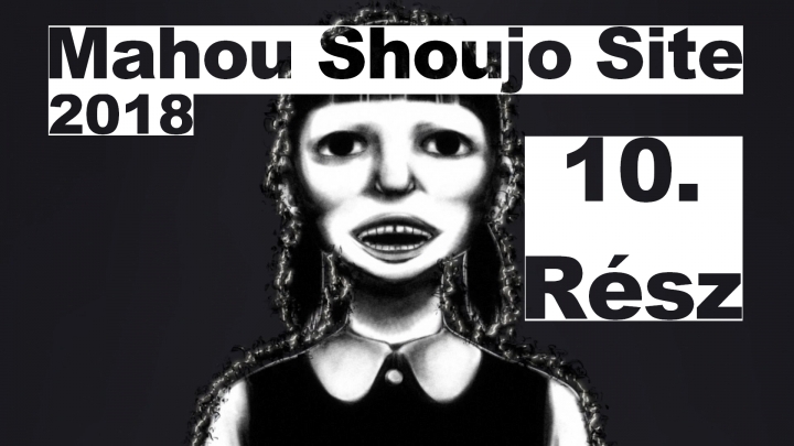 Mahou Shoujo Site - 10. rész
