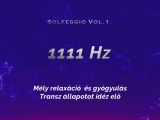 Solfeggio 1111 Hz Mester Frekvencia