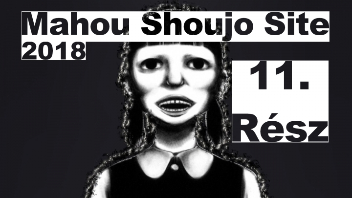 Mahou Shoujo Site - 11. rész