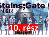 Steins;Gate 0 - 10. rész [2. évad / 2018]