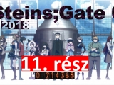 Steins;Gate 0 - 11. rész [2. évad / 2018]