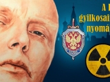 A KGB gyilkosainak nyomában - Hunting the KGB...
