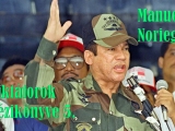 Diktátorok kézikönyve 5/6 - Manuel Noriega