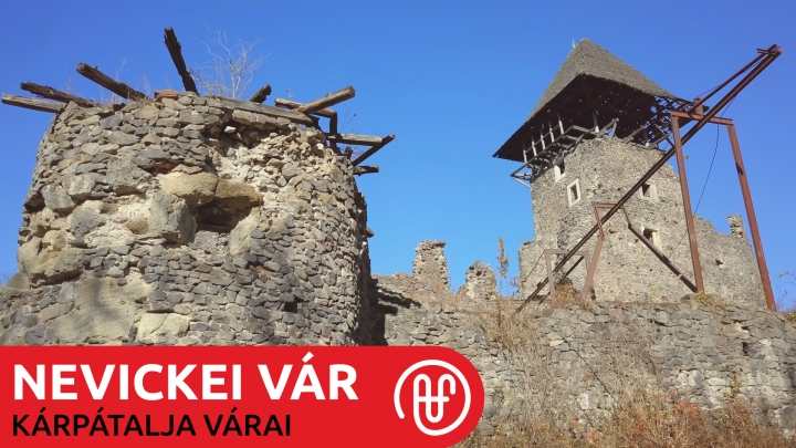 Nevickei vár - Kárpátalja várai