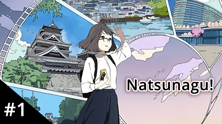 Natsunagu! - 1.rész (Magyar Felirattal)