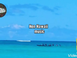 Hen Hawaii 401 . Nyár a szigeteken. Zenés videó.