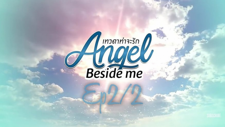 Angel Beside Me 2.rész/2 (HunSub)