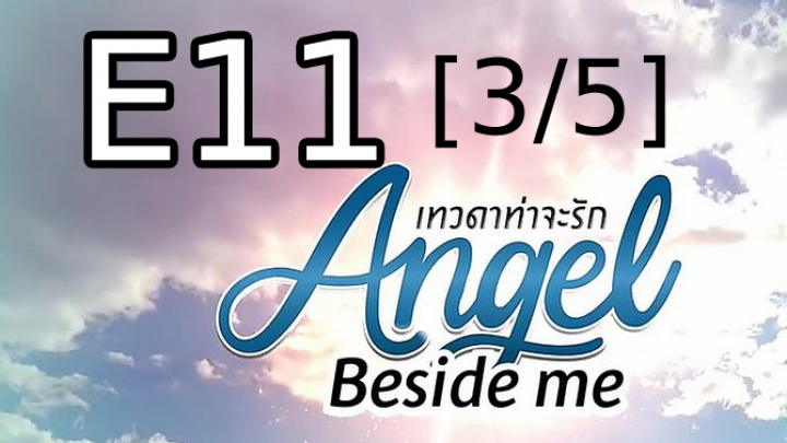 Angel Beside Me 11.rész [3/5] magyar felirattal