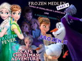 Frozen Medley - Part 2 -  From Frozen Fever to...