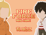 Fire Force - Mini Anime 18.rész - magyar...