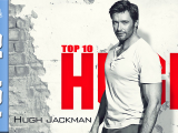 Hugh Jackman TOP 10 - Legjobb Hugh Jackman...