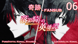 Rakudai Kishi no Cavalry - 06 BD (Magyar Felirattal) Rakudai Kishi no Cavalry - 06 BD (Magyar Felirattal)
