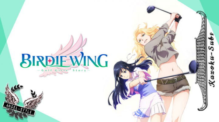 [ASxKS] Birdie Wing: Golf Girls' Story 01