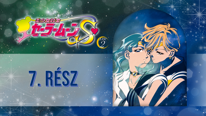 Sailor Moon S 7. rész [Magyar Felirattal]