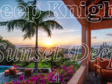Deep Knight - Sunset Deep mix 4