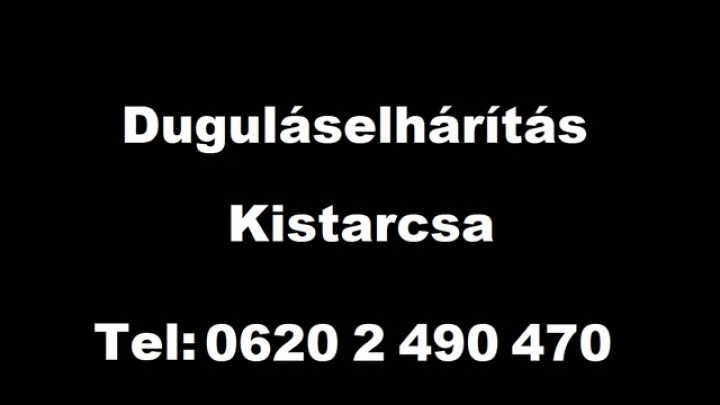 Duguláselhárítás Kistarcsa
