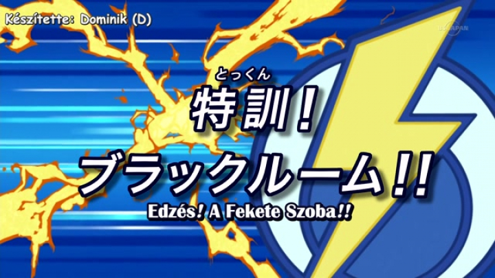 Inazuma Eleven GO: Galaxy 010.rész [Magyar Felirat]