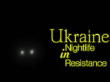 Ukraine: Nightlife in Resistance magyar felirattal