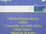 Trance Mix 16 (1999-2023)- Hard Times - Mixed...
