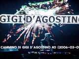 Il Cammino di Gigi D'Agostino 40 (2006-03-09)