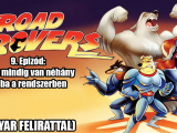 Road Rovers - 9. Epizód: Még mindig van néhány...