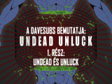 Undead Unluck - 1. rész - magyar felirattal