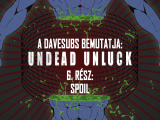 Undead Unluck - 6. rész - magyar felirattal