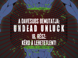 Undead Unluck - 18. rész - magyar felirattal